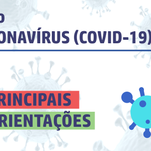 Saiba Tudo Sobre O Coronavírus (COVID-19) –