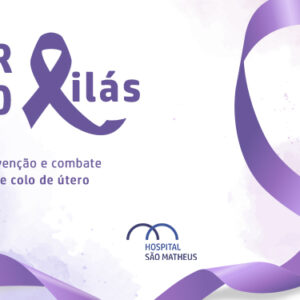 Março Lilás: Vamos Falar Sobre O Câncer De Colo De útero